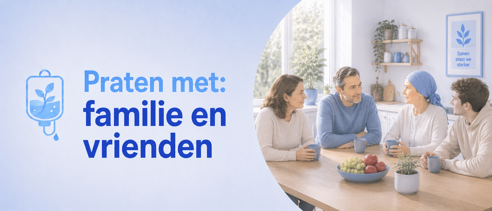 Headerafbeelding voor de pagina ‘Praten met: familie en vrienden’, waarop een patiënt samen met familieleden en vrienden aan tafel zit voor een open en ondersteunend gesprek tijdens chemotherapie.